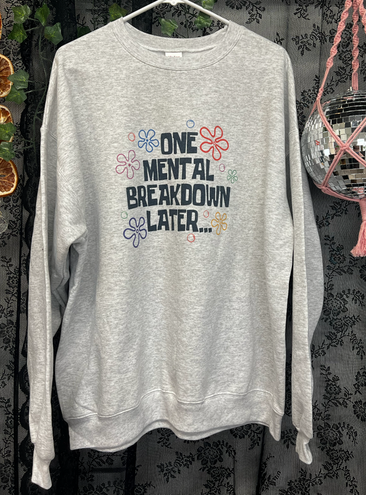 Mental Breakdown Crewneck